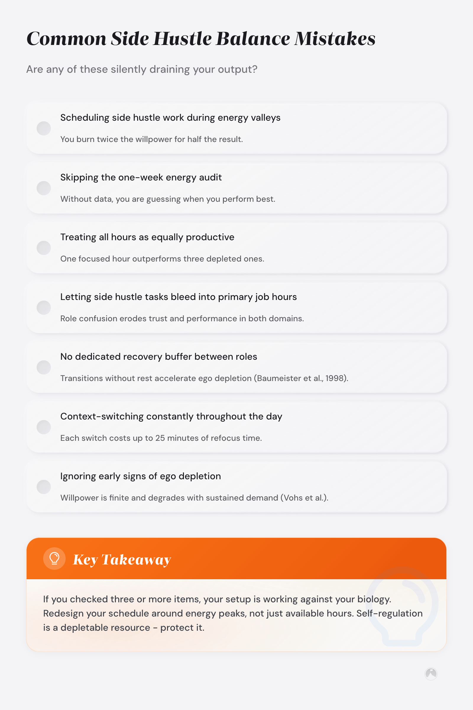 Checklist of 7 side hustle balance mistakes covering energy scheduling, context-switching costs (Mark et al., 2008), and ego depletion (Vohs et al., 2008).