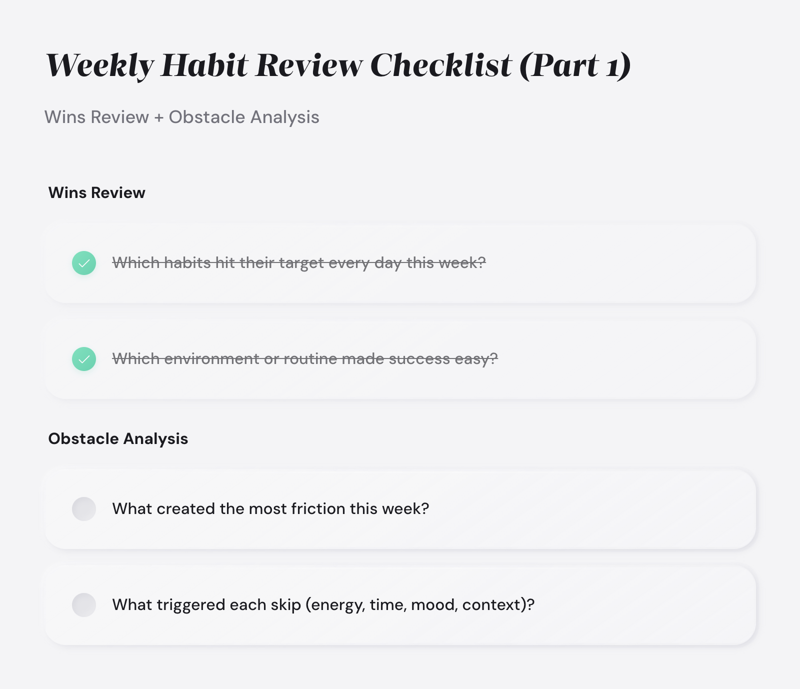 Weekly Habit Review Checklist with four sections: Wins Review, Obstacle Analysis, Pattern Identification, and System Tweaks, each containing reflective questions.