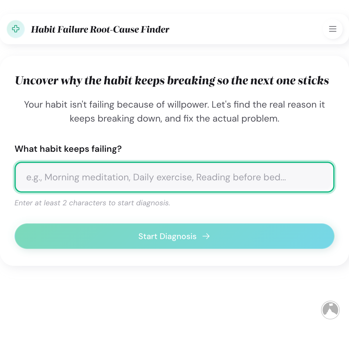Habit Failure Root-Cause Finder opening screen with the habit description field ready for input and the Start Diagnosis button