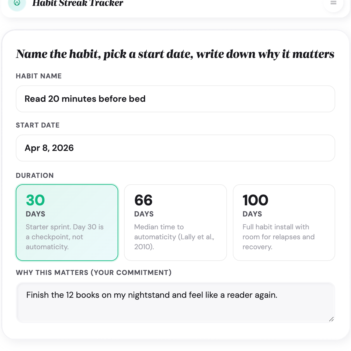 Habit Streak Tracker setup card with habit name Read 20 minutes before bed, start date April 8 2026, 30-day duration selected, and the commitment line filled in