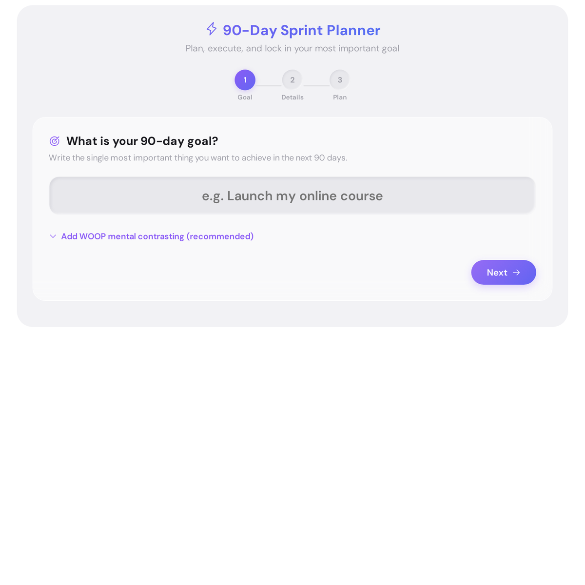90-Day Sprint Planner - Complete 13-Week Execution Plan 1 90 day sprint planner showing the empty start screen with a single goal input field and the WOOP mental contrasting toggle