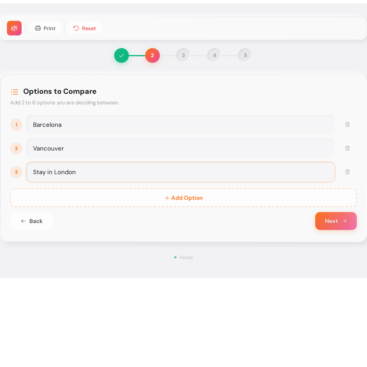 Free Weighted Decision Matrix - Compare Options with Sensitivity Analysis 2 Weighted decision matrix step 2: add 2 to 6 options you are deciding between, such as Barcelona, Vancouver, and Stay in London