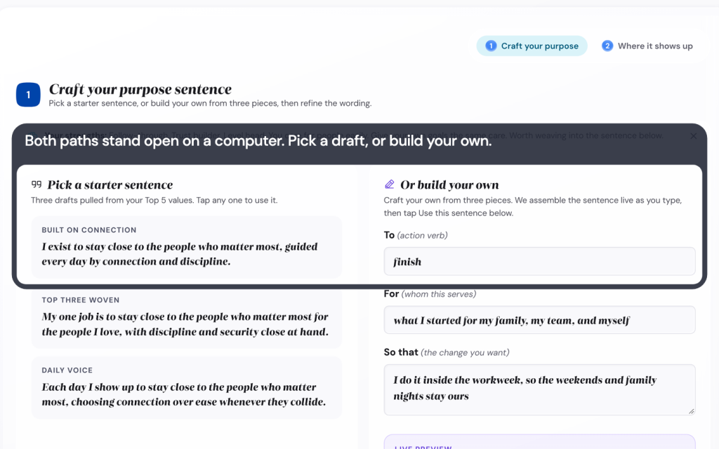 Write your purpose sentence with the Life Goals App 1 Both paths stand open on a computer. Pick a draft, or build your own.