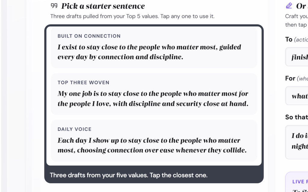 Write your purpose sentence with the Life Goals App 3 Three drafts from your five values. Tap the closest one.