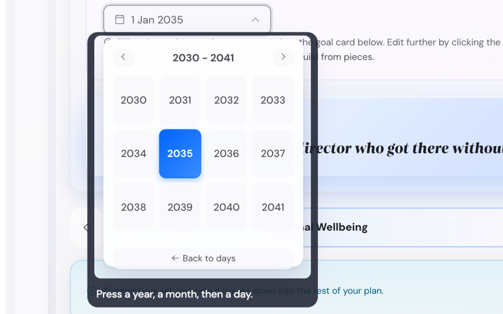 Press a year, a month, then a day.