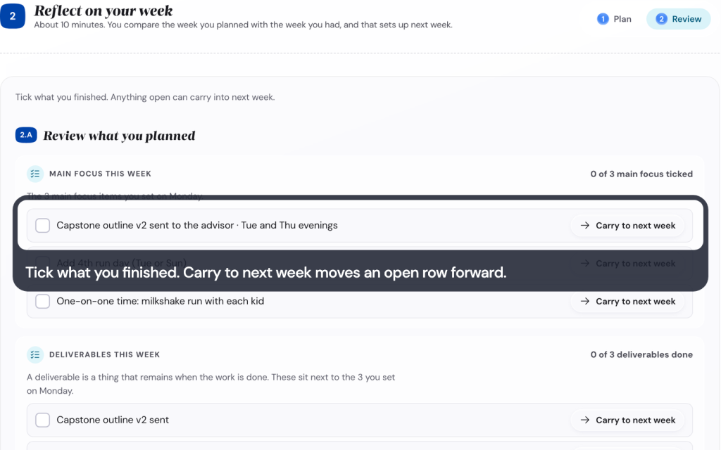 Tick what you finished. Carry to next week moves an open row forward.